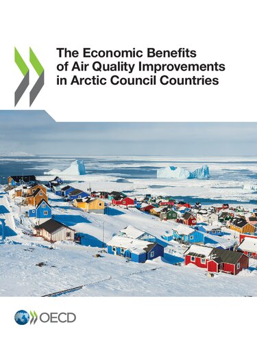 ECONOMIC BENEFITS OF AIR QUALITY IMPROVEMENTS IN ARCTIC COUNCIL COUNTRIES.