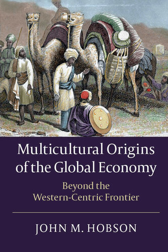 Multicultural Origins of the Global Economy