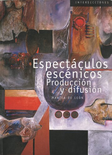 Espectáculos escénicos: producción y difusión