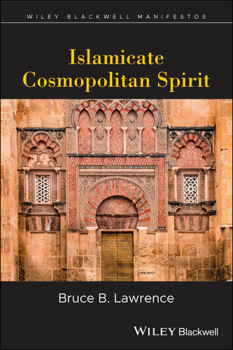 Islamicate Cosmopolitan Spirit (Wiley-Blackwell Manifestos)