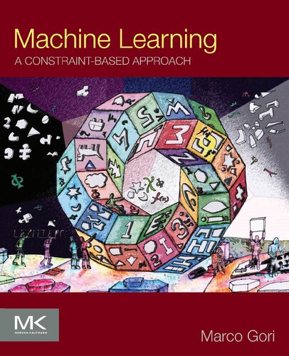 Machine learning: a constraint-based approach /