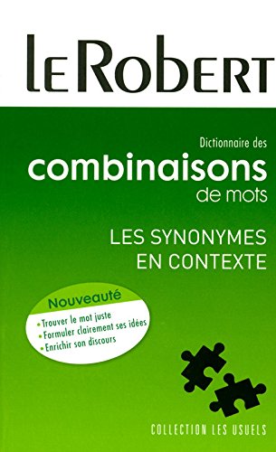 Dictionnaire Des Combinaisons De Mots (Usuels - PB) (French Edition) (Combinaisons mots poche)