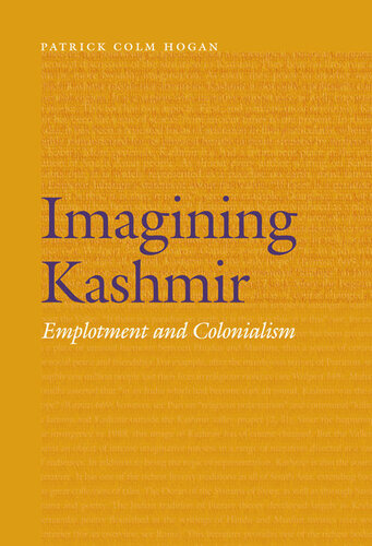 Imagining Kashmir: Emplotment and Colonialism