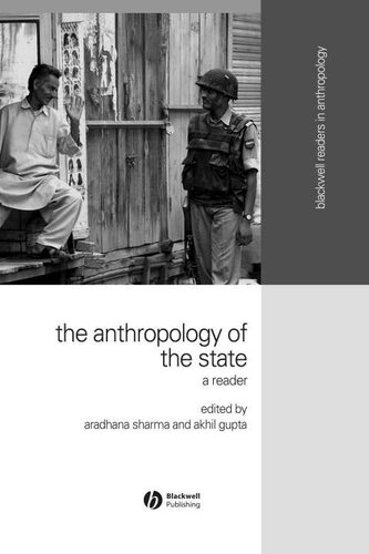 The Anthropology of the State: A Reader (Wiley Blackwell Readers in Anthropology)