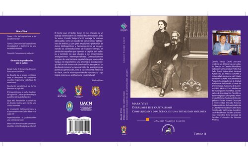 Marx Vive. Derrumbe del capitalismo. Complejidad y dialécticade una totalidad violenta