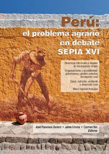 Perú : el problema agrario en debate : SEPIA XVI