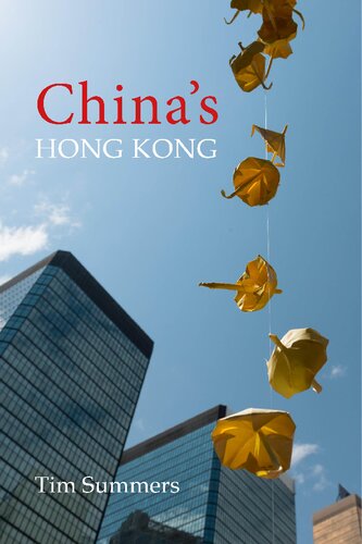China's Hong Kong: The Politics of a Global City