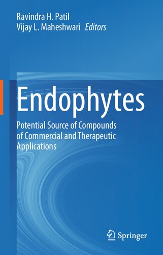 Endophytes: Potential Source of Compounds of Commercial and Therapeutic Applications