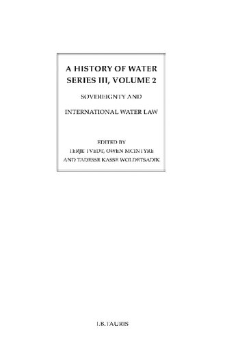 A History of Water, Series III, Volume 2: Sovereignty and International Water Law