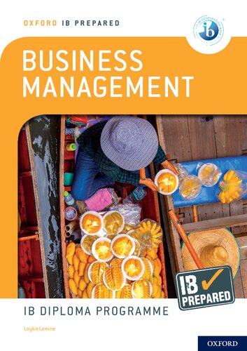 Oxford IB Diploma Programme IB Prepared: Business Management