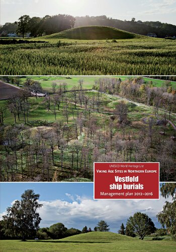 Vestfold Ship Burials: Management Plan 2012-2016
