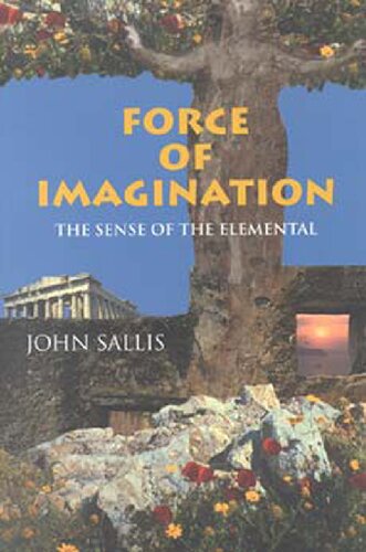 Force of Imagination: The Sense of the Elemental