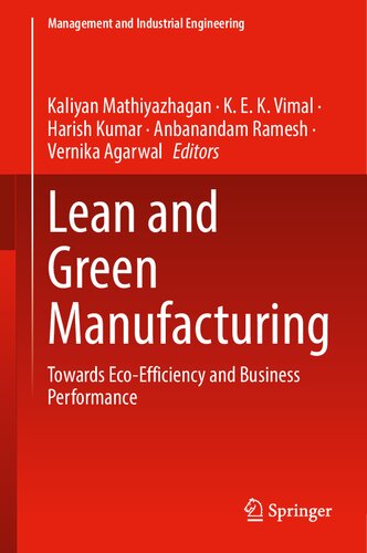 Lean and Green Manufacturing: Towards Eco-Efficiency and Business Performance