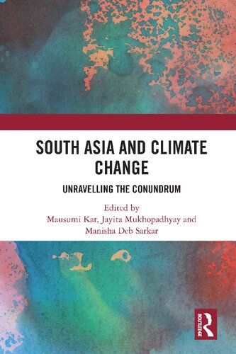 South Asia and Climate Change: Unravelling the Conundrum