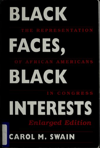 Black Faces, Black Interests: The Representation of African Americans in Congress
