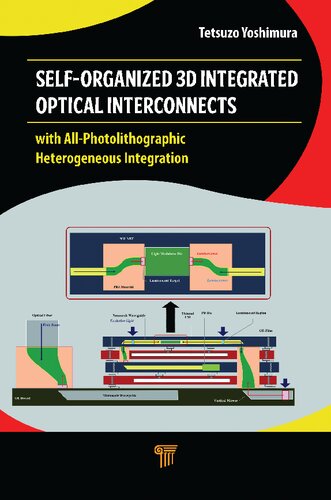 Self-Organized 3D Integrated Optical Interconnects: with All-Photolithographic Heterogeneous Integration