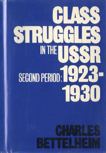 Class Struggles in the USSR, Second Period: 1923–1930