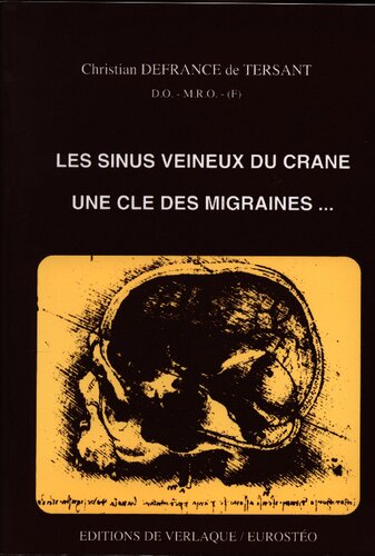 Les sinus veineux du crane - une cle des migraines...