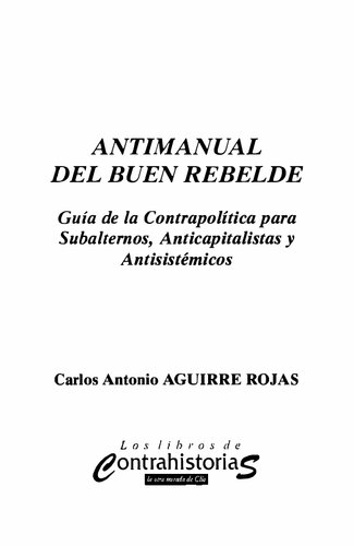 Antimanual del buen rebelde