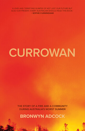 Currowan: the story of a fire and a community during Australia's worst summer