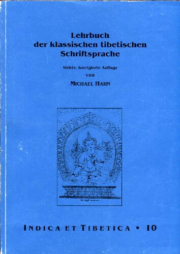 Lehrbuch der klassischen tibetischen Schriftsprache. Siebte, korrigierte Auflage