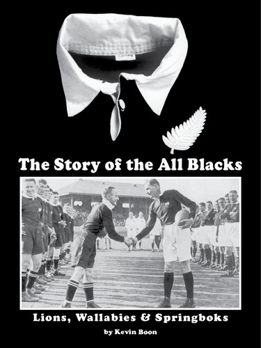 The story of the All Blacks, Lions, Wallabies & Springboks, 1925-1950
