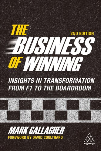 The business of winning : insights in transformation from F1 to the boardroom