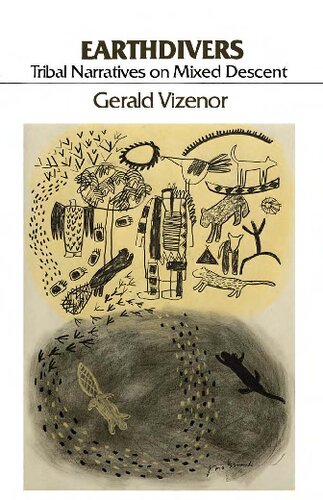 Earthdivers: Tribal Narratives on Mixed Descent