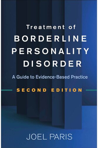 Treatment of Borderline Personality Disorder: A Guide to Evidence-Based Practice