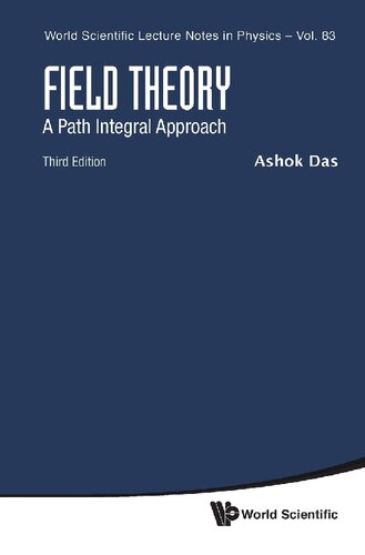Field Theory: A Path Integral Approach