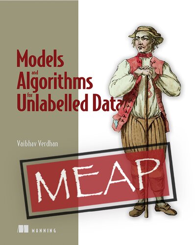 Models and Algorithms for Unlabelled Data