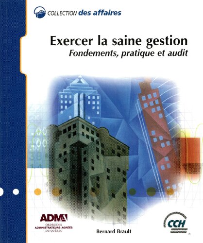 Exercer la saine gestion : fondements, pratique et audit