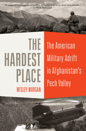 The American Military Adrift in Afghanistan's Pech Valley