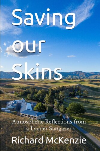 Saving our skins : atmospheric reflections from a Lauder stargazer