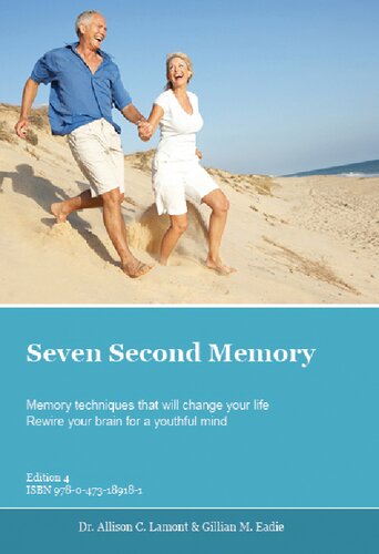 Seven Second Memory. Memory techniques that will change your life.