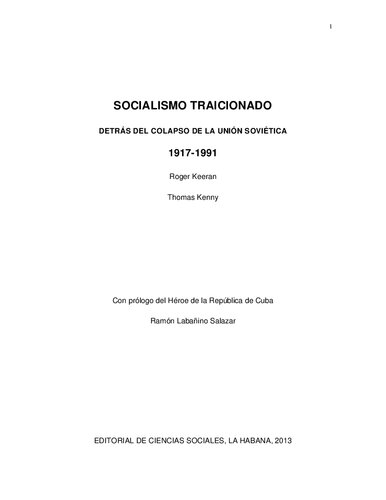 Socialismo traicionado. Detrás del colapso de la Unión Soviética
