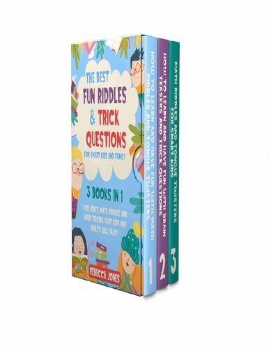 The Best Fun Riddles & Trick Questions for Smart Kids and Family: 3 Books in 1 700 Jokes, Math Riddles and Brain Teasers That Kids and Adults Will Enjoy: 4