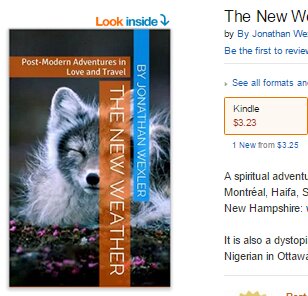 The New Weather: Post-modern Adventures in Love and Travel