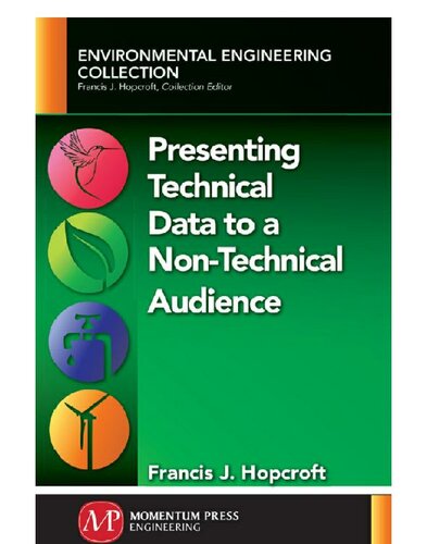 Presenting Technical Data to a Non-Technical Audience