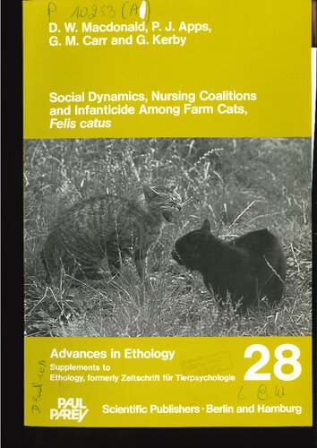 Advances in ethology  Social dynamics, nursing coalitions and infanticide among farm cats, Felis catus