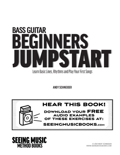 Bass Guitar Beginners Jumpstart: Learn Basic Lines, Rhythms and Play Your First Songs: 15 (Seeing Music)