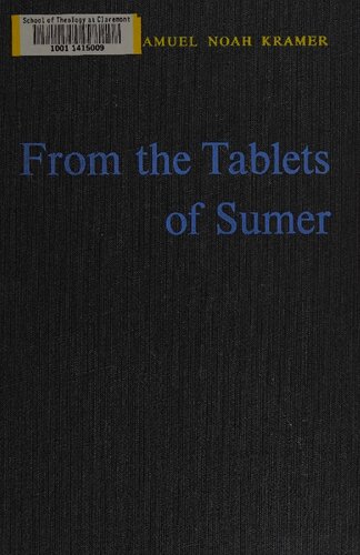 From the tablets of Sumer twenty-five firsts in man's recorded history.