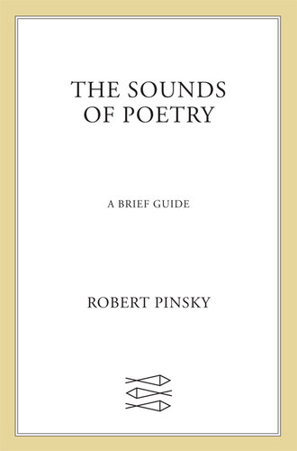 The Sounds of Poetry: A Brief Guide