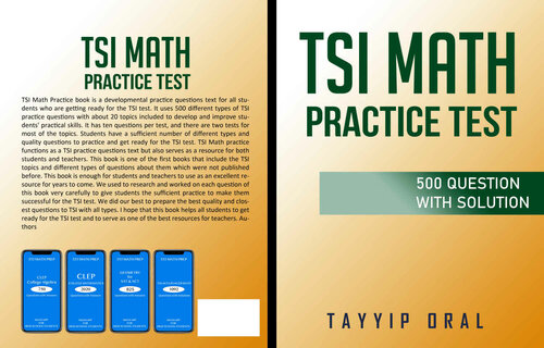 TSI MATH PRACTICE TEST: TSI Math Questions With Answers (555 Math Books Series)