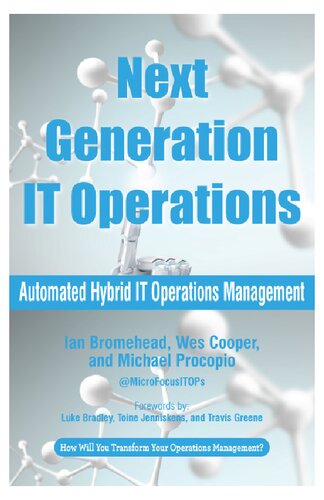 Next Generation IT Operations: Automated Hybrid IT Operations Management