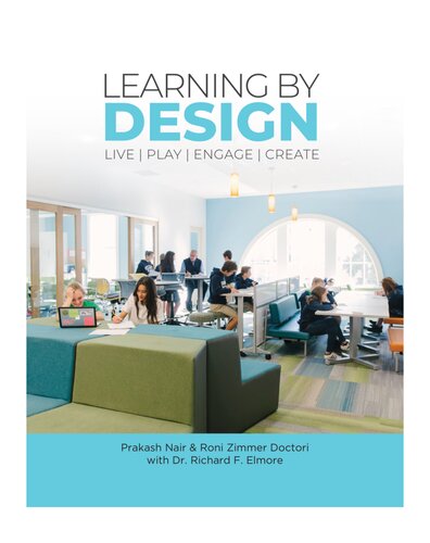 Learning by Design: Live Play Engage Create
