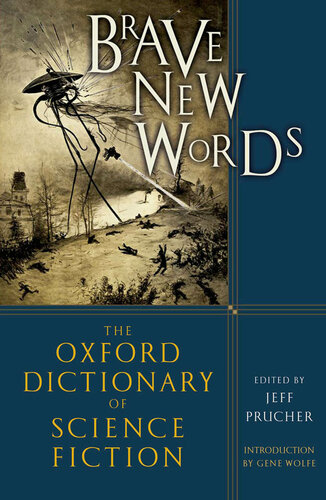 Brave New Words: The Oxford Dictionary of Science Fiction