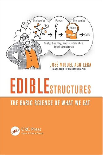 Edible Structures: The Basic Science of What We Eat
