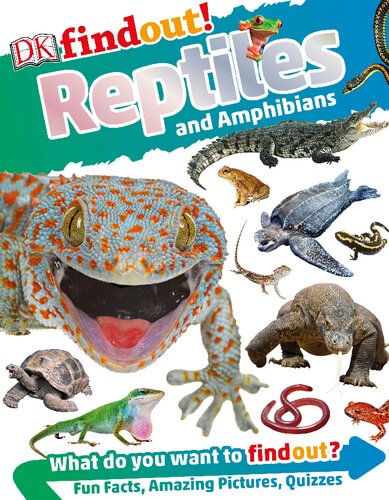 Dkfindout! Reptiles and Amphibians