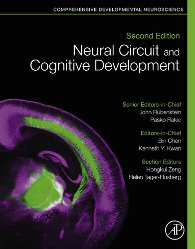 Neural Circuit and Cognitive Development: Comprehensive Developmental Neuroscience